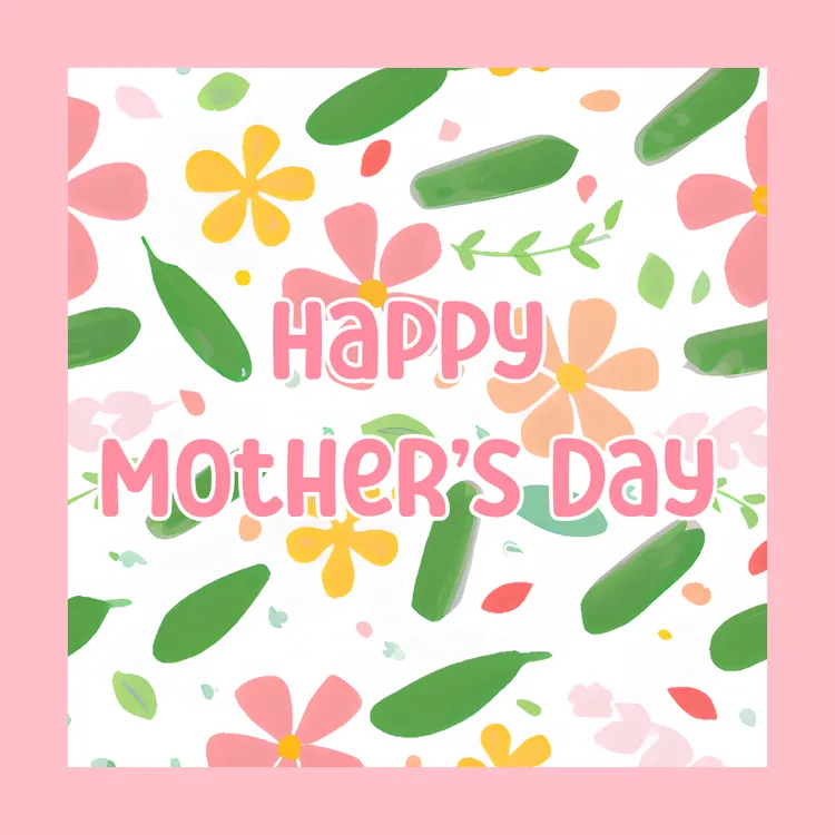 Printable " Happy Mother's Day" Card
