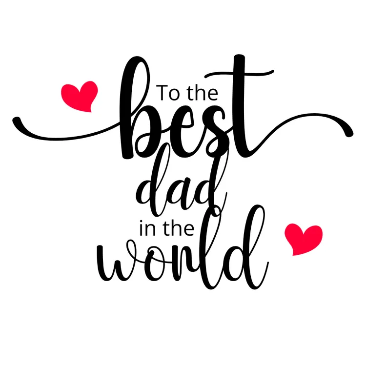 "Best Dad in the World" Printable Father's Day Card