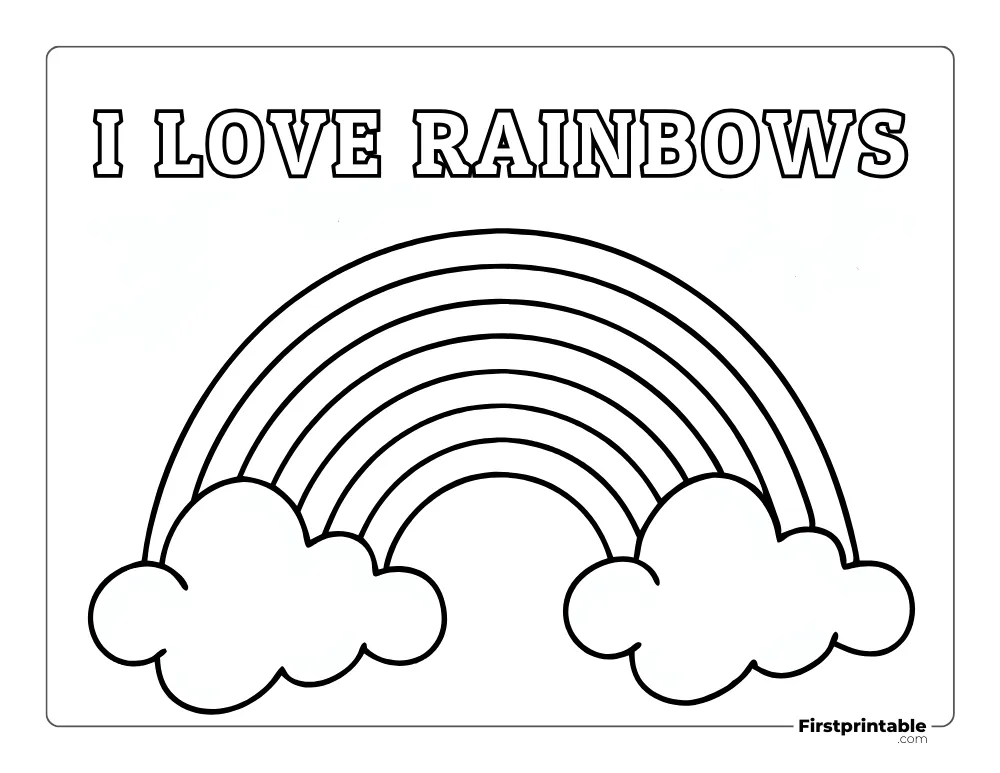 "I Love Rainbows" to Color for Kids