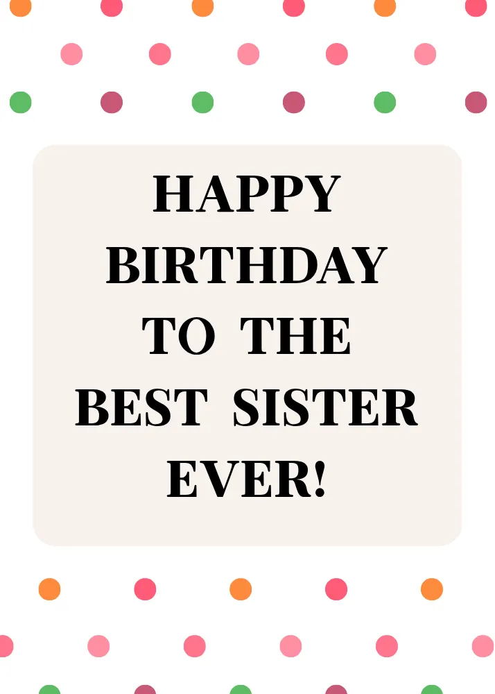 Polka Dot Themed Happy Birthday Card for Sister