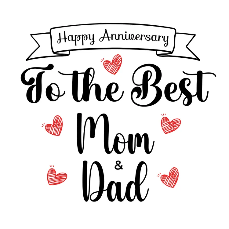 Happy Anniversary to Best Mom and Dad