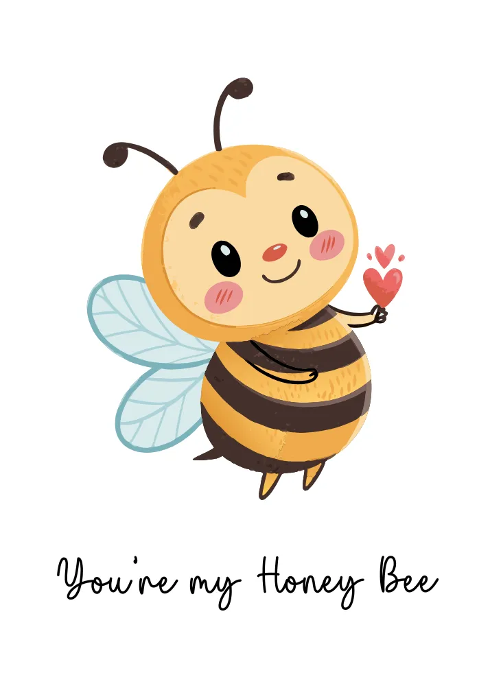 You're my Honey Bee - Anniversary Card