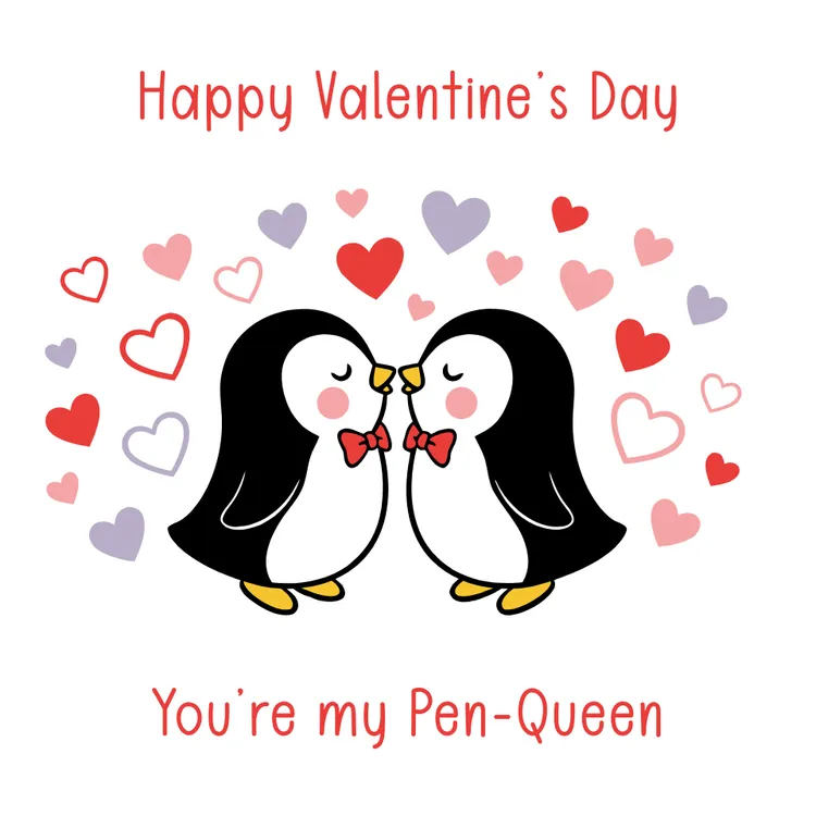 "You are Pen-Queen" Cute Valentine's Day Card