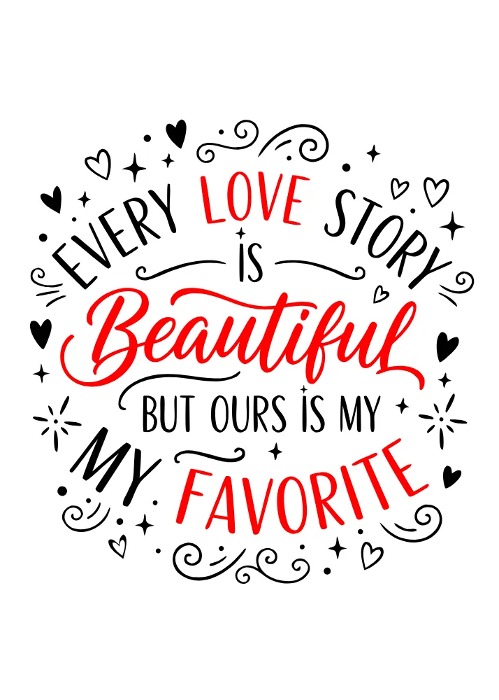 "Every Love Story Story is Beautiful" Valentine's Day Card