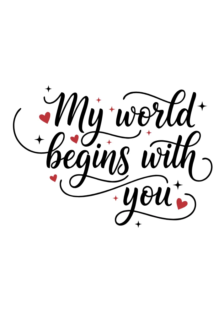 "My World Begins with You" Lovely Card