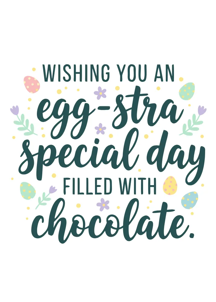 Eggstra Special Day with Chocolate Easter Card