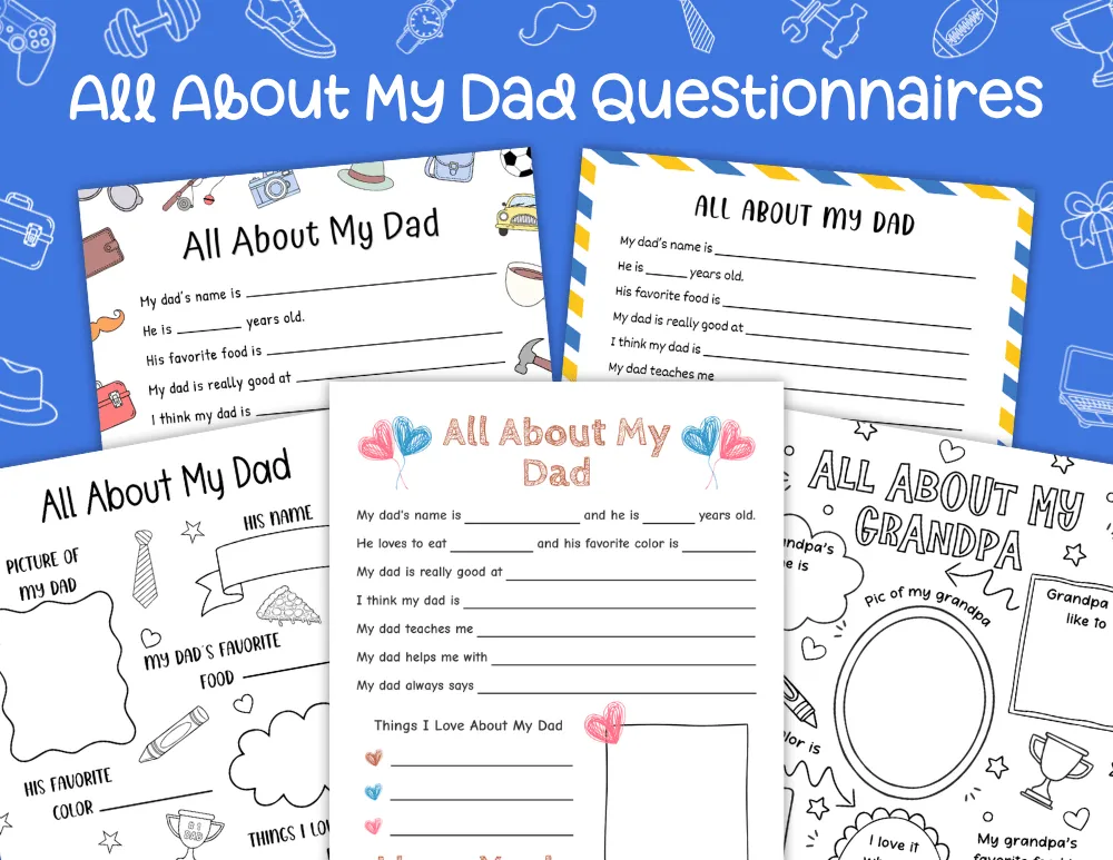 All About My Dad Questionnaires